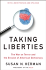Taking Liberties : The War on Terror and the Erosion of American Democracy - eBook