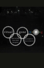 Ritual Gone Wrong : What We Learn from Ritual Disruption - eBook