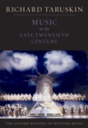 Music in the Late Twentieth Century : The Oxford History of Western Music - eBook