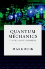Quantum Mechanics : Theory and Experiment - eBook