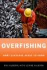 Overfishing : What Everyone Needs to Know(R) - eBook