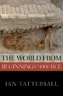 The World from Beginnings to 4000 BCE - eBook