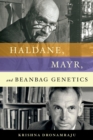 Haldane, Mayr, and Beanbag Genetics - eBook