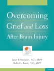 Overcoming Grief and Loss After Brain Injury - eBook