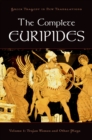 The Complete Euripides : Volume I: Trojan Women and Other Plays - eBook