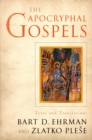 The Apocryphal Gospels : Texts and Translations - eBook