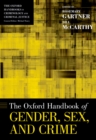 The Oxford Handbook of Gender, Sex, and Crime - eBook