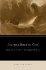 Journey Back to God : Origen on the Problem of Evil - eBook