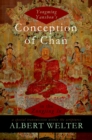 Yongming Yanshou's Conception of Chan in the Zongjing lu : A Special Transmission Within the Scriptures - eBook