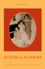 Queens of Academe : Beauty Pageantry, Student Bodies, and College Life - eBook