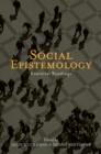 Social Epistemology : Essential Readings - eBook