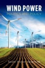 Wind Power Politics and Policy - eBook