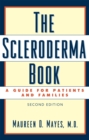 The Scleroderma Book : A Guide for Patients and Families - eBook