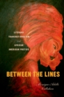 Between the Lines : Literary Transnationalism and African American Poetics - eBook