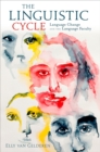 The Linguistic Cycle : Language Change and the Language Faculty - eBook