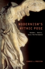 Modernism's Mythic Pose : Gender, Genre, Solo Performance - eBook