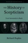 The History of Scepticism : From Savonarola to Bayle - eBook