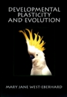 Developmental Plasticity and Evolution - eBook