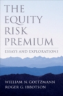 The Equity Risk Premium : Essays and Explorations - eBook