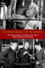 Cathedrals of Science : The Personalities and Rivalries That Made Modern Chemistry - eBook