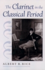 The Clarinet in the Classical Period - eBook