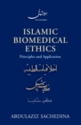 Islamic Biomedical Ethics : Principles and Application - eBook