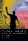 The Oxford Handbook of Critical Improvisation Studies, Volume 2 - eBook
