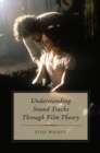 Understanding Sound Tracks Through Film Theory - eBook