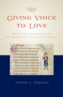 Giving Voice to Love : Song and Self-Expression from the Troubadours to Guillaume de Machaut - eBook