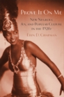 Prove It On Me : New Negroes, Sex, and Popular Culture in the 1920s - eBook