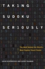 Taking Sudoku Seriously : The Math Behind the World's Most Popular Pencil Puzzle - eBook