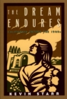 The Dream Endures : California Enters the 1940s - eBook