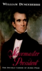 Slavemaster President : The Double Career of James Polk - eBook
