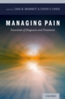 Managing Pain : Essentials of Diagnosis and Treatment - eBook