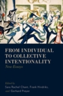 From Individual to Collective Intentionality : New Essays - eBook