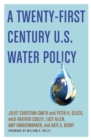 A Twenty-First Century U.S. Water Policy - eBook