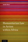 Humanitarian Law in Action within Africa - eBook
