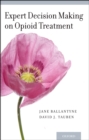 Expert Decision Making on Opioid Treatment - eBook