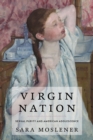 Virgin Nation : Sexual Purity and American Adolescence - eBook