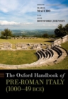 The Oxford Handbook of Pre-Roman Italy (1000--49 BCE) - Book