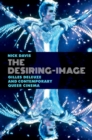 The Desiring-Image : Gilles Deleuze and Contemporary Queer Cinema - eBook