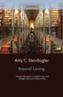 Beyond Loving : Intimate Racework in Lesbian, Gay, and Straight Interracial Relationships - eBook