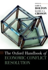 The Oxford Handbook of Economic Conflict Resolution - eBook