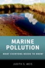 Marine Pollution : What Everyone Needs to Know? - eBook