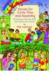 Stories For Circle Time and Assembly : Developing Literacy Skills and Classroom Values - eBook