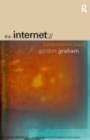 The Internet : A Philosophical Inquiry - eBook