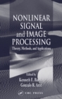 Nonlinear Signal and Image Processing : Theory, Methods, and Applications - eBook