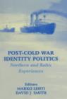 Post-Cold War Identity Politics : Northern and Baltic Experiences - eBook