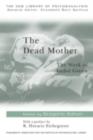 Dead Mother:Work Andre Green - eBook