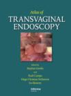 Atlas of Transvaginal Endoscopy - eBook